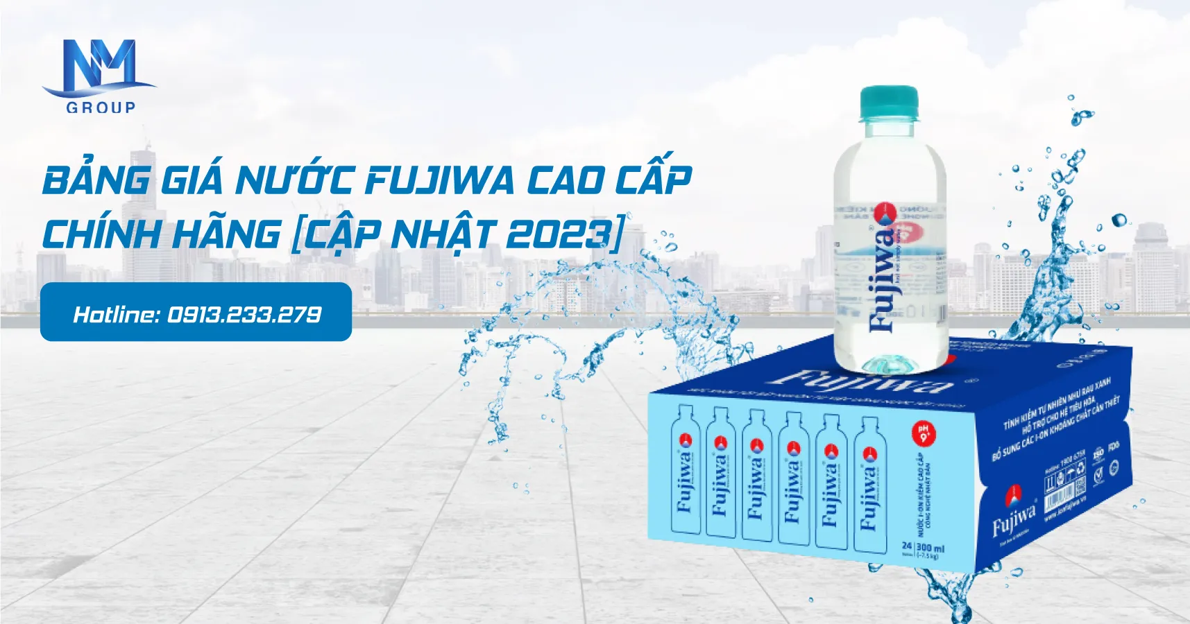 Bảng giá nước fujiwa cao cấp chính hãng [cập nhật 2023]